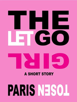 cover image of The Let Go Girl